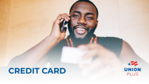 UNION PLUS- CREDIT CARD - UAW